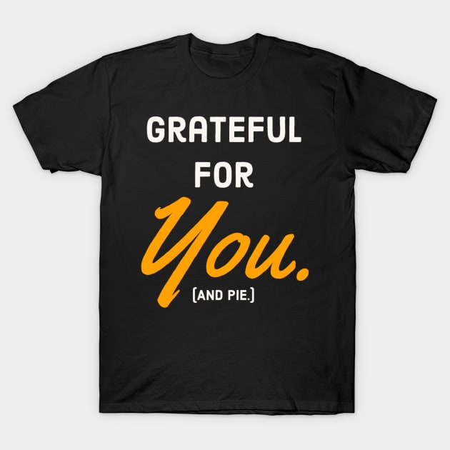 gratefull for you T-Shirt by zeevana